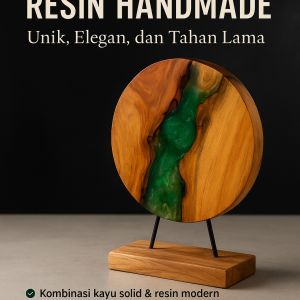 Dekorasi Kayu Resin Handmade – Unik, Elegan, dan Tahan Lama