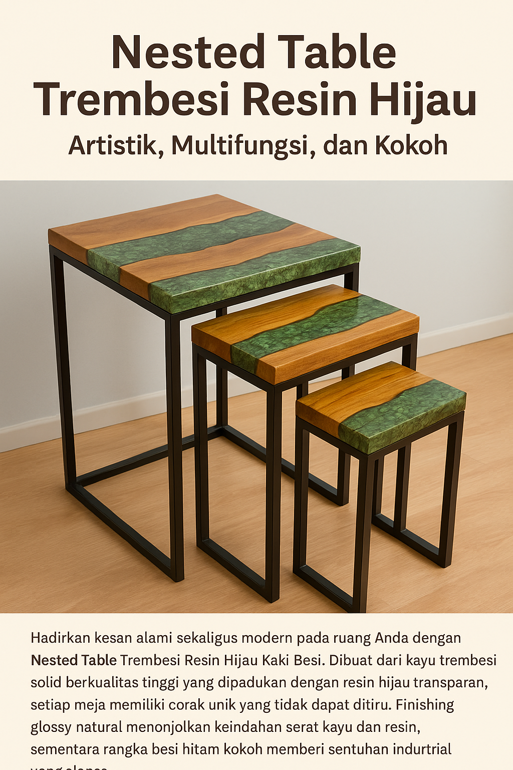 Nested Table Trembesi Resin Hijau – Artistik, Multifungsi, dan Kokoh Nested Table Trembesi Resin Hijau – Artistik, Multifungsi, dan Kokoh